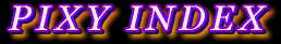 PIXY INDEX