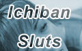 Iichiban Sluts