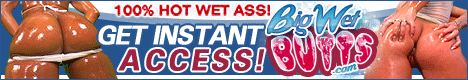 Big Wet Butts